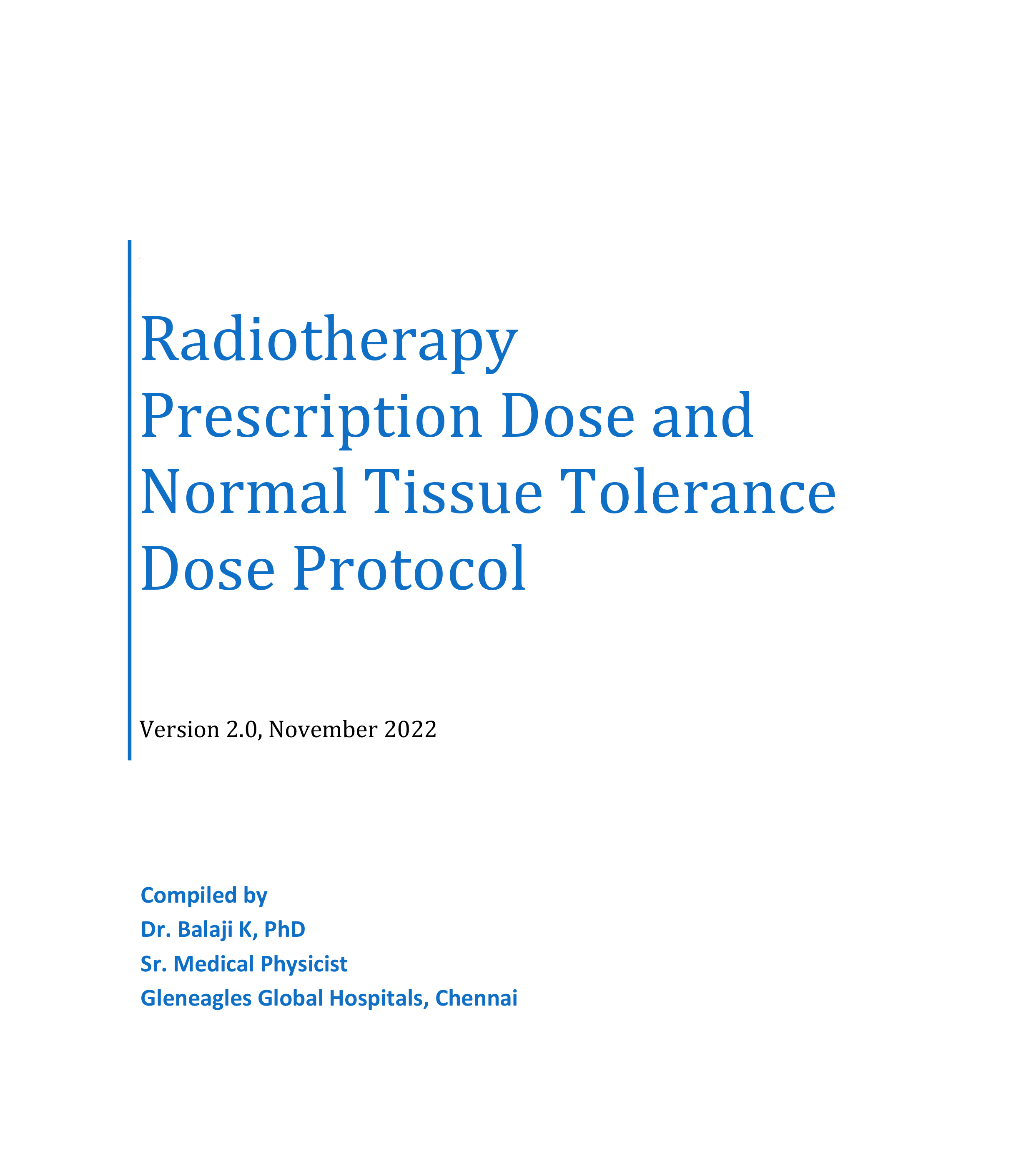 Radiotherapy Prescription Dose and Normal Tissue Tolerance Dose Protocol Version 2.0
