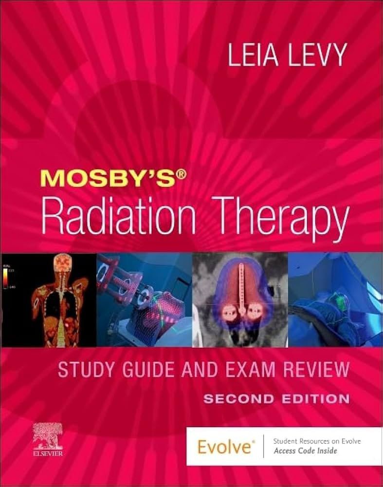 MOSBY'S® Radiation Therapy